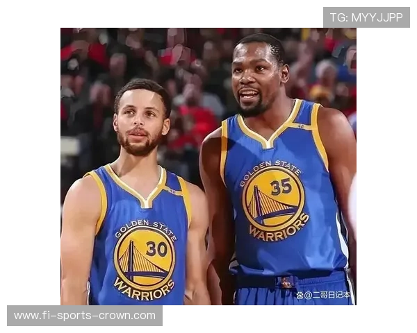 杜兰特无球三分拉开空间效率胜库里单打